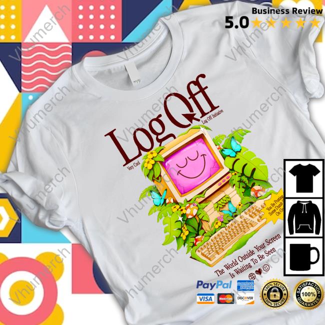 Cool Shirtz Log Off Very Cool Log Off Intivitie Tee Shirt