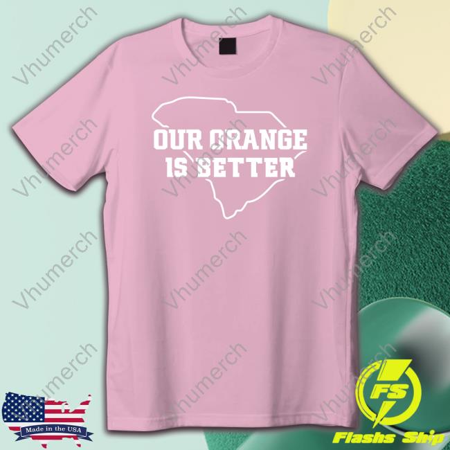 Barstool Sports Store Our Orange Is Better Shirt