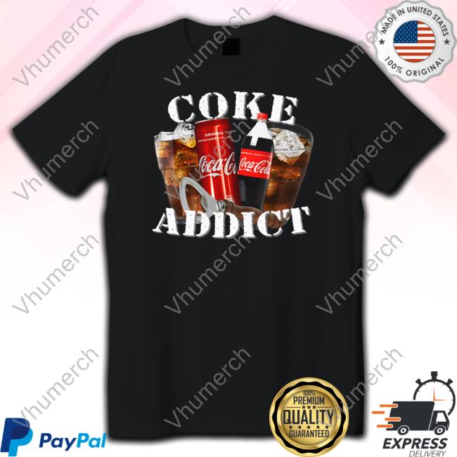 Bruh Tees Coke Addict Shirt