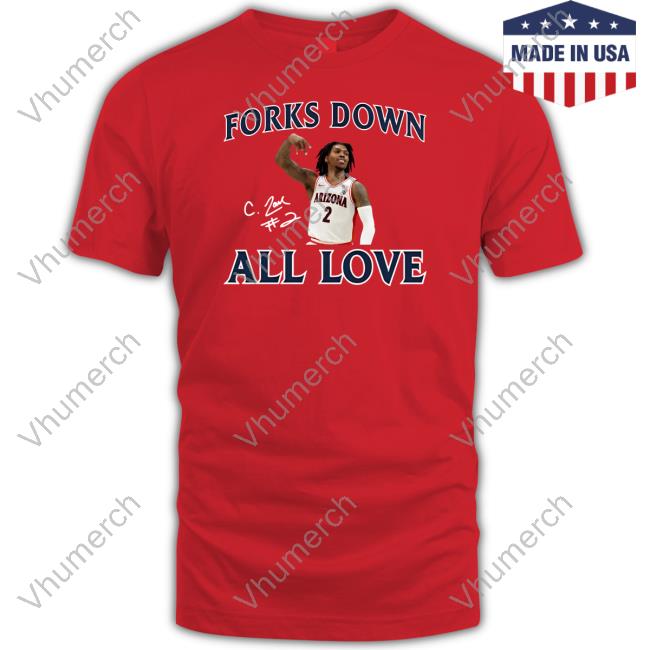Caleb Love Forks Down All Love Shirt