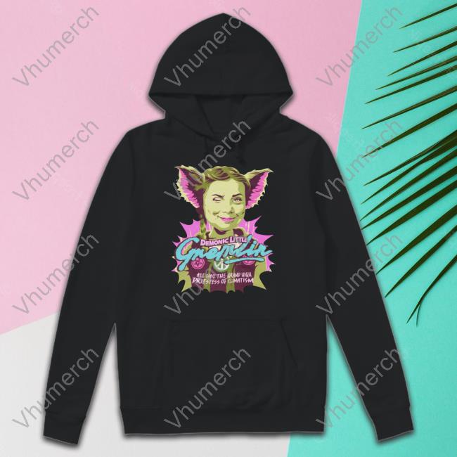 Demonic Little Gremlin All Hail The Grand High Priestess Of Climatism Tee
