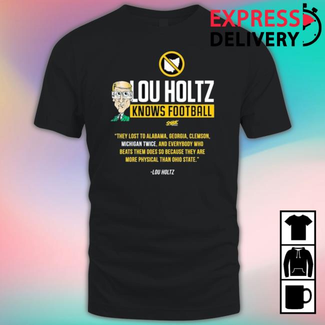Michigan Wolverines Lou Holtz Knows Football Sweatshirt