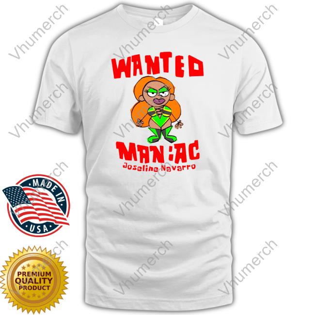 Official Forurwear Store Wanted Maniac Joseline Navarro Hooded Sweatshirt