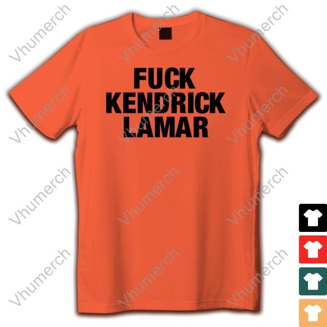 Official Fuck Kendrick Lamar Hoodie