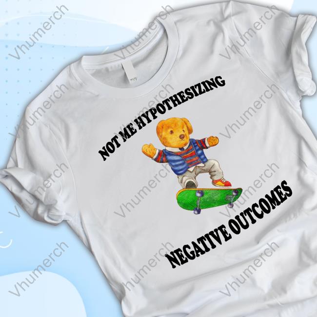 Not Me Hypothesizing Negative Outcomes Tank Top