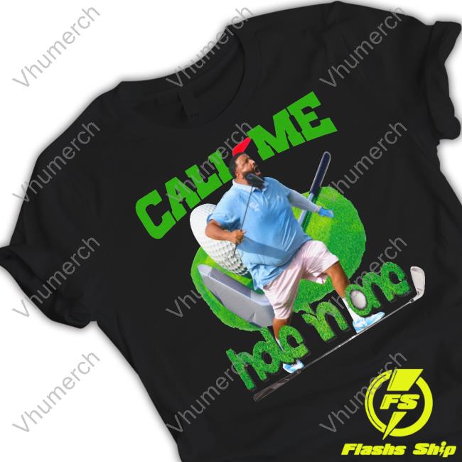 Funnyahhtees Call Me Hole In One New Shirt