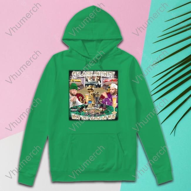 Made In China White Merch Splash Money - What They Gonna Say Now Shirt
