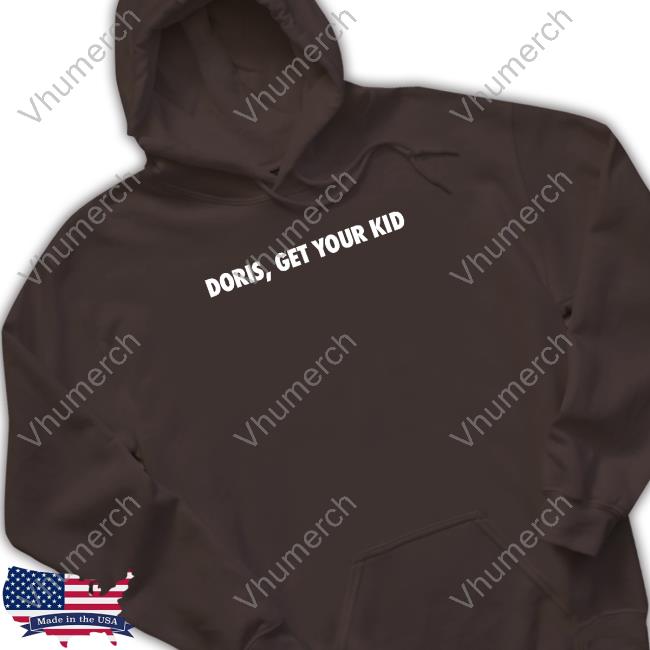T-Shirt Doris Get Your Kid