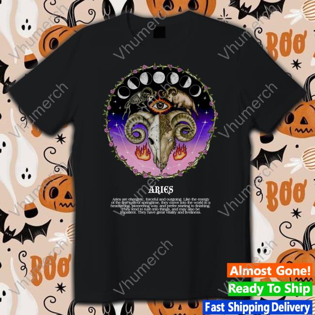 Marcosalvaradoart Aries Are Energetic Forceful And Outgoing Tee Shirt