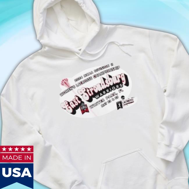 Original East Stroudsburg Warriors 2024 Ncaa Division Ii Women’S Lacrosse Championship Winter Pack,Fl May 23-25 Shirt