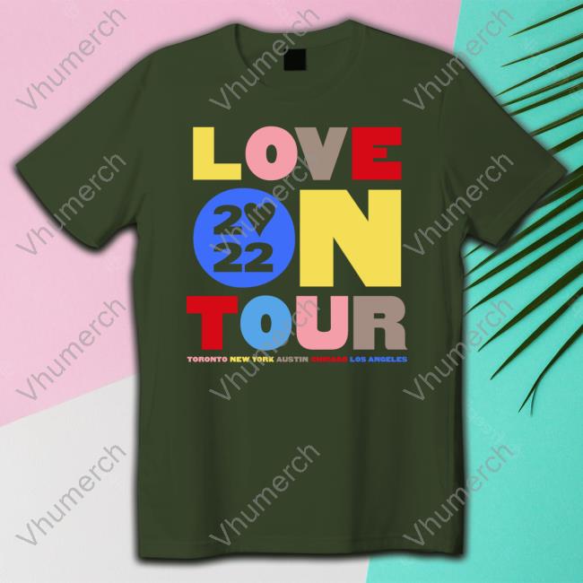 Hshq Merch Love On Tour Toronto New York Austin Chicago Los Angeles Shirt