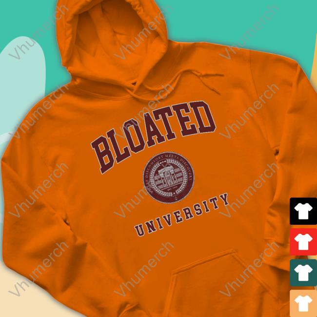 Bloated University New Shirt