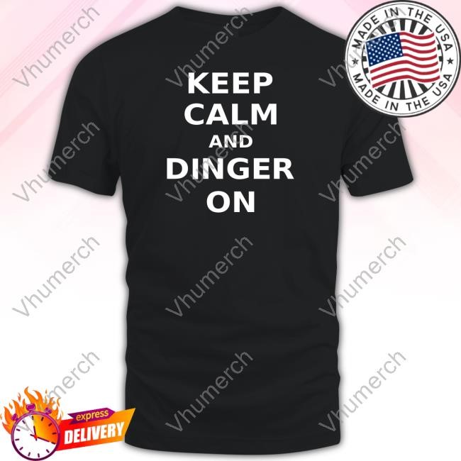 Keep Calm And Dinger On Hoodie
