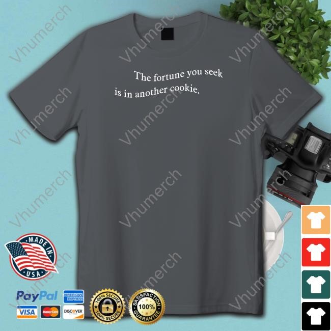 Travis Kelce The Fortune You Seek Is In Another Cookie Long Sleeve T Shirt