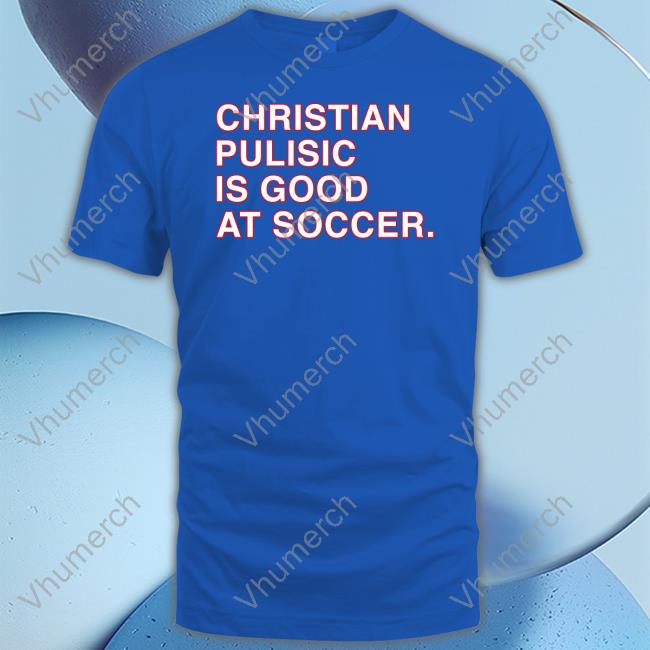 Obvious Shirts Christian Pulisic Is Good At Soccer Long Sleeve Tee Shirt
