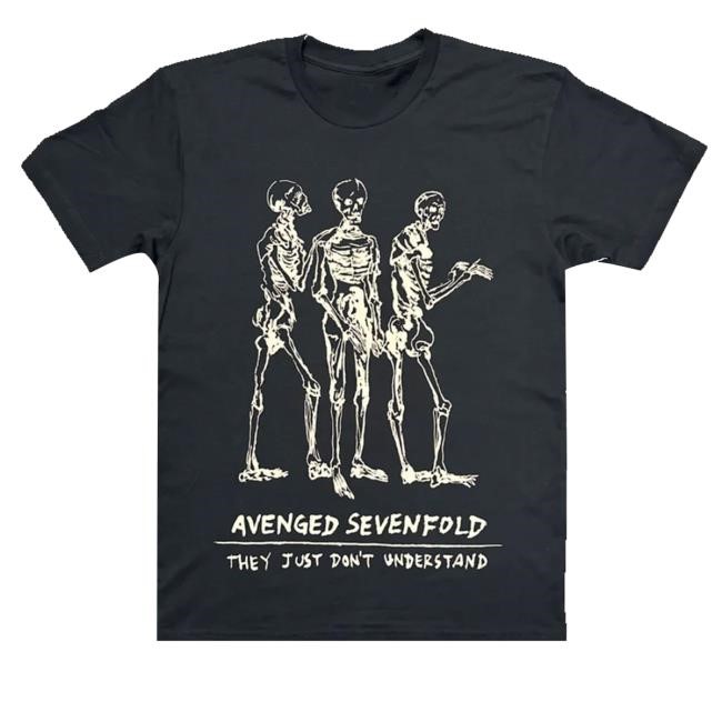 A7x World Merch They Just Don't Understand T Shirt