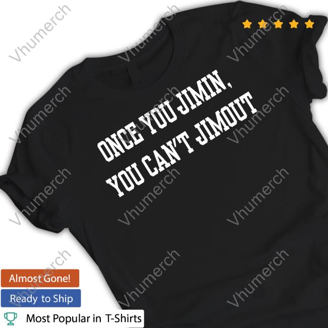 Tanktop Once You Jimin You Can't Jimout