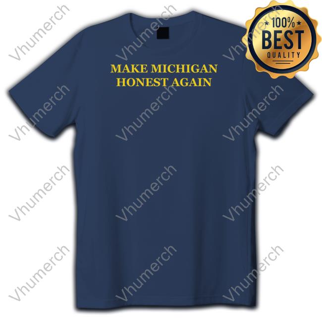Official Make Michigan Honest Again Hooded Sweatshirt Will Compton