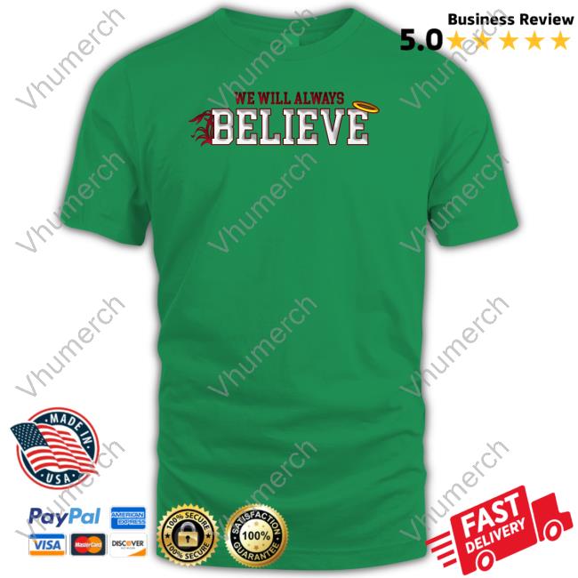 Carlton Thompson We Will Always Believe Tank Top Carlton Thompson We Will Always Believe Hooded Sweatshirt
