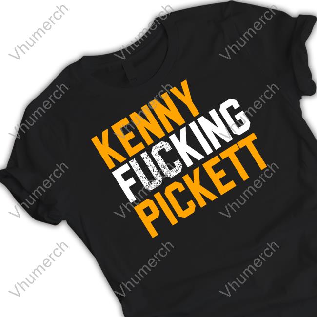 Kenny Fucking Pickett Tee Shirts