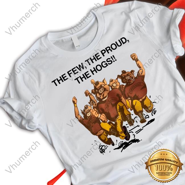 Washington Commanders The Few The Proud The Hogs New Shirt Karl_Diesel