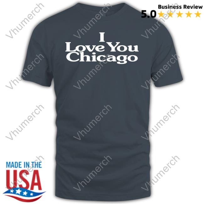 Kim Kardashian Wearing I Love You Chicago Tee I Love You Chicago T Shirts