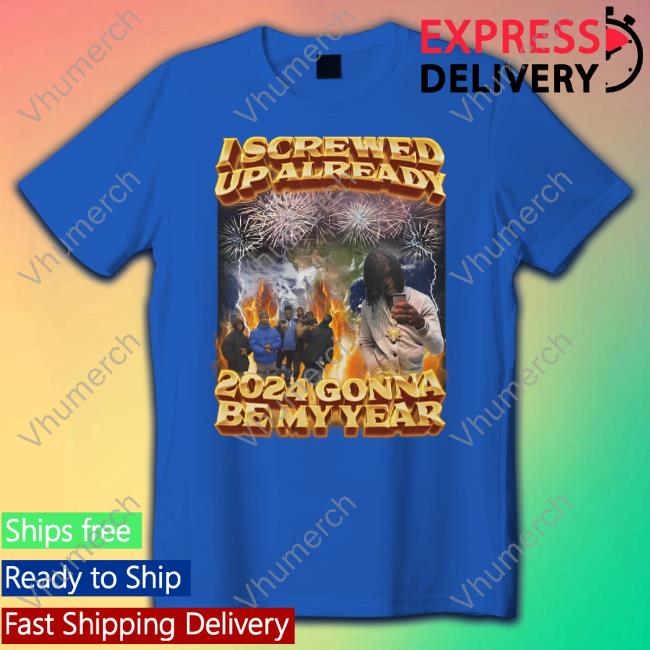 Swag Stimulus I Screwed Up Already 2024 Gonna Be My Year Hoodie