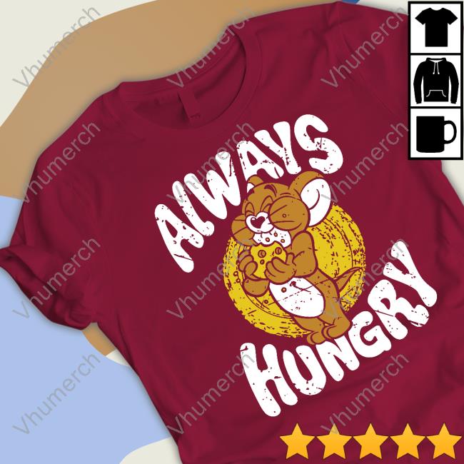 Red Wolf Merch Jerry Always Hungry Tee Shirt Jerry Always Hungry Shirts Red Wolf Merch