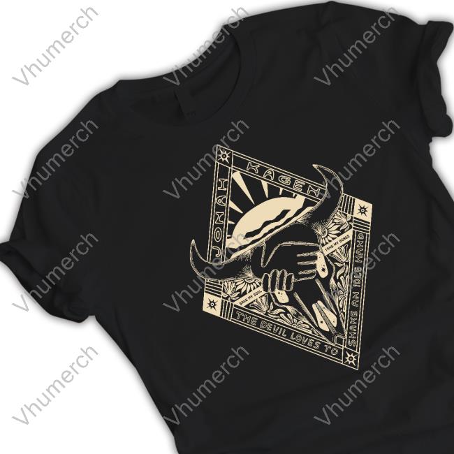 Jonahkagen Shop Save My Soul The Devil Loves To Shake An Idle Hand Tee
