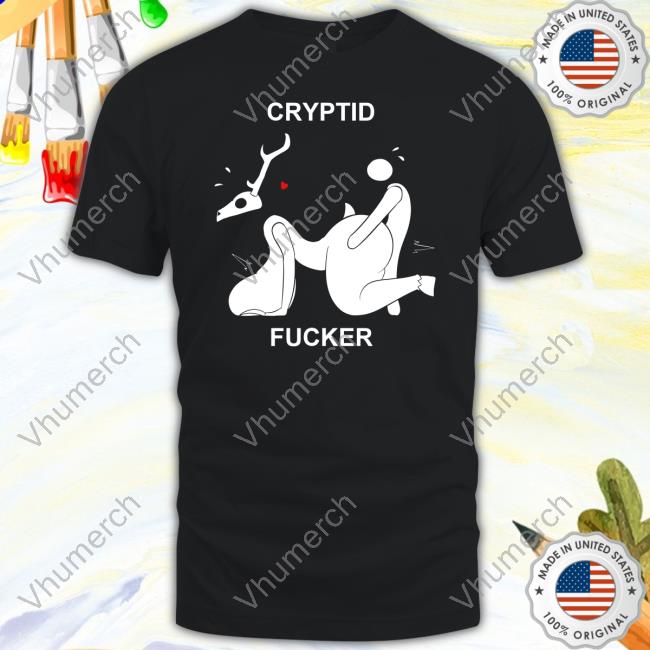 Thecryptidcoven Cryptid Fucker Shirt