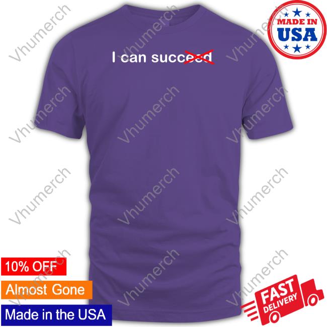 Lucca International Shop I Can Succeed Shirt