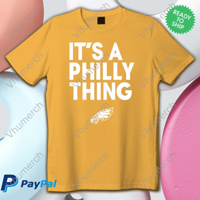 Nick Sirianni Wearing It's A Philly Thing T Shirt Philadelphia Eagles