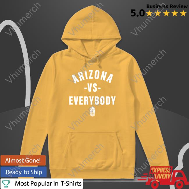 Arizona Vs Everybody Shirt