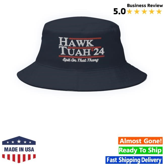 Official Hawk Tuah 24 Bucket new twill cap