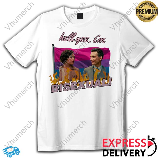 Hell Yes I'm Bisexual Shirt