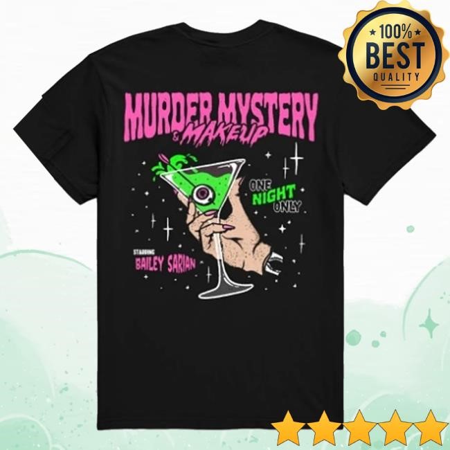 Bailey Sarian Merch Murder Mystery & Makeup One Night Only New Shirt