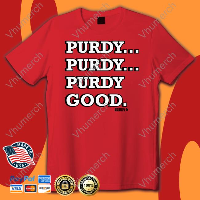 Breaking T Merch Purdy Purdy Purdy Good New Shirt