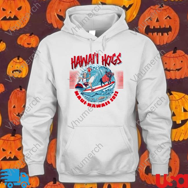 Hawaii Hogs Maui-Hawaii 2022 Hooded Sweatshirt