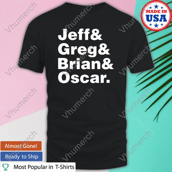 Jeff & Greg & Brian & Oscar Long Sleeve Tee
