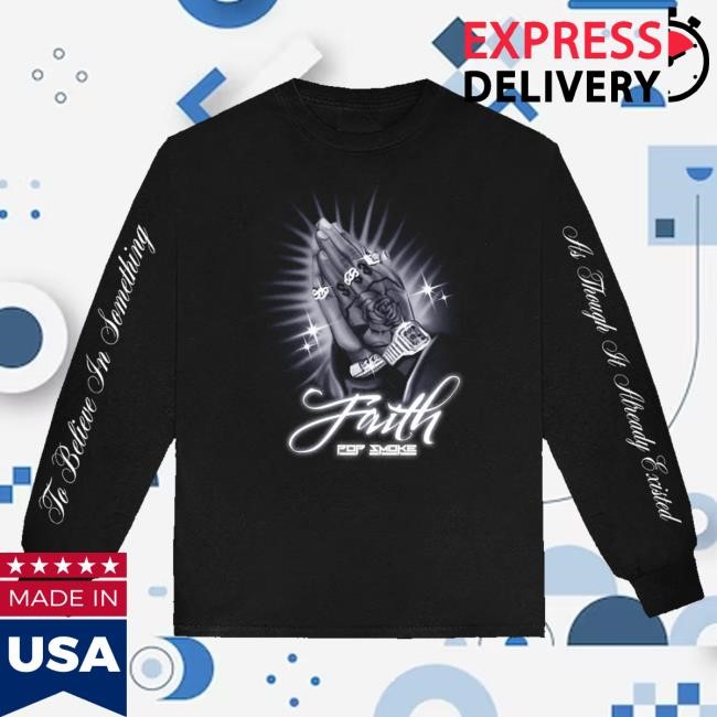 Pop Smoke Merch To Believe In Something Long Sleeve Crewneck Sweatshirt
