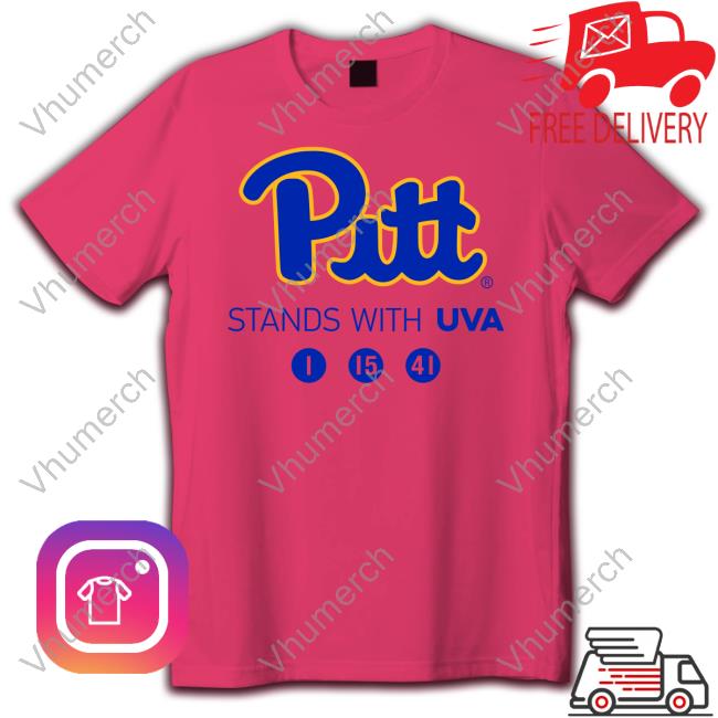 Pitt Stands With Uva 1 15 41 Tee
