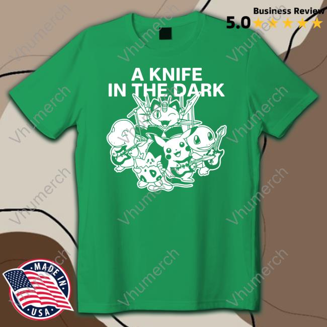 A Knife In The Dark Shirt