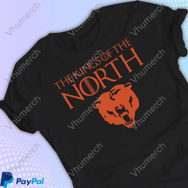 The Kings Of The North Shirts