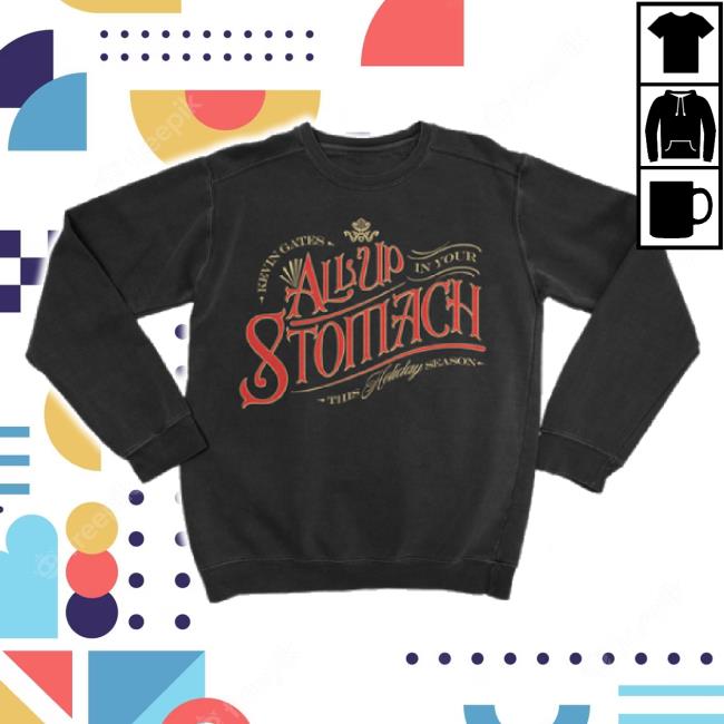 Official All Up Your Stomach T-Shirt Kvngates Shop