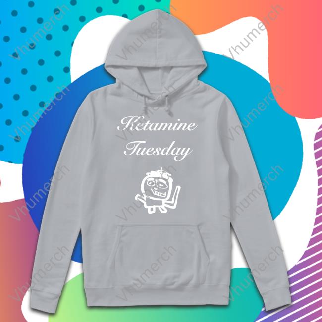 Ketamine Tuesday Tee Uncleinc