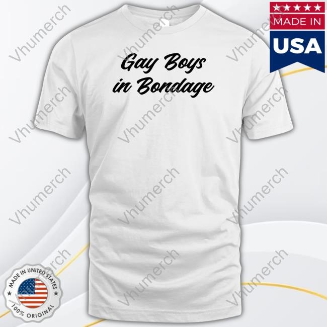 Bitsy Von Muffling Gay Boys In Bondage T Shirt
