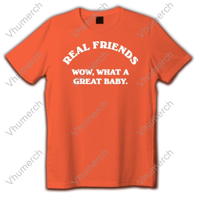 Real Friends Wow What A Great Baby Sweatshirt