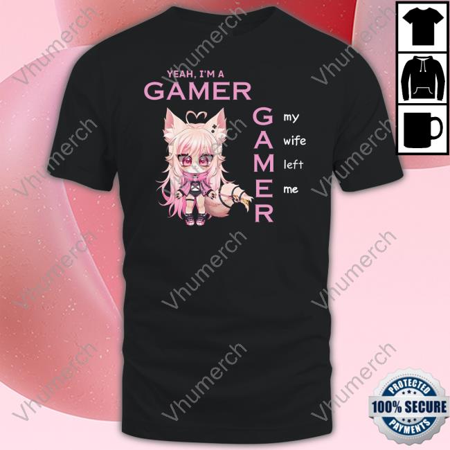 Freya Yeah I'm A Gamer My Wife Left Me Tee Shirt