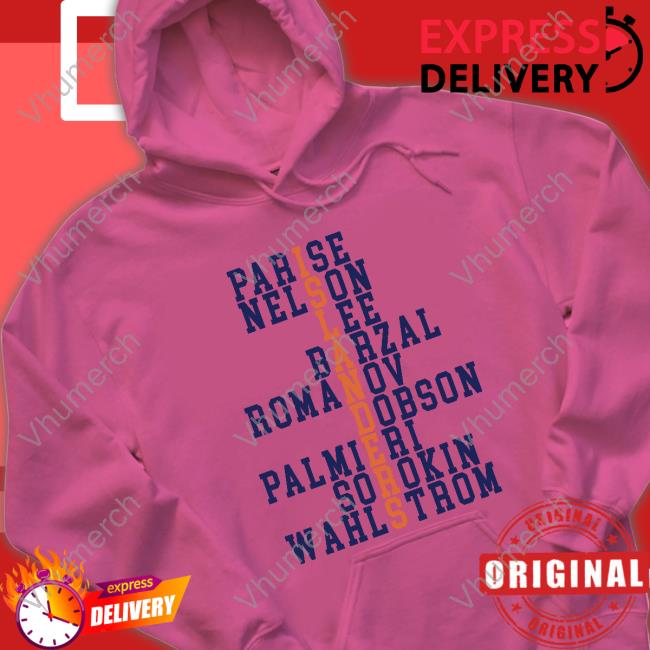 Kim M Islesgirl3 Islanders Parise Nelson Lee Barzal Romanov Dobson Palmieri Sorokin Wahlstrom Shirts Islanders Parise Nelson Lee Barzal Romanov Dobson Palmieri Sorokin Wahlstrom Hoodie