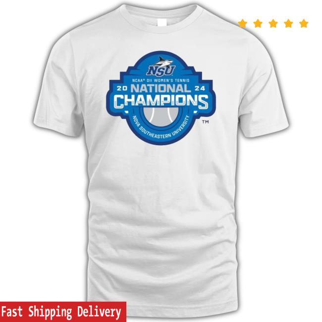 Original Nova Southeastern University 2024 Ncaa Division Ii Women’S Tennis National Champions Tee Shirt